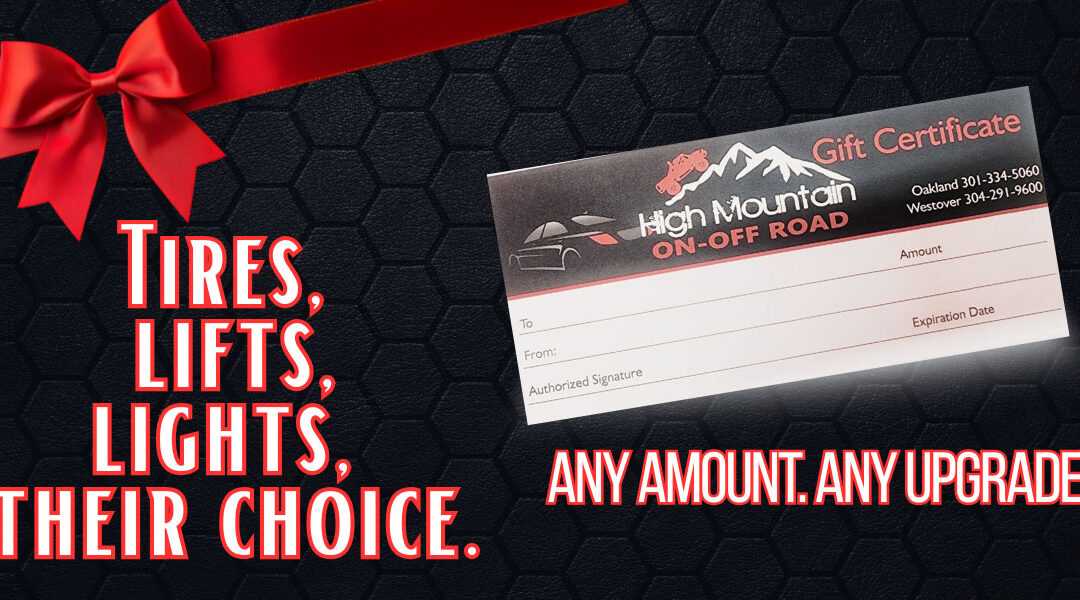 The Perfect Gift for the On-Off Roader Who Has Everything? High Mountain On-Off Road Gift Certificates are the Answer!